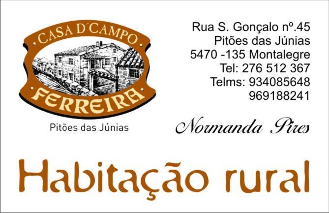 Villa Casa D'Campo Ferreira Pitoes das Junias Esterno foto